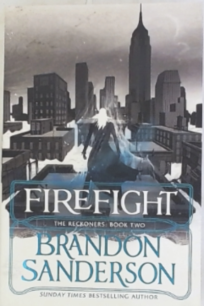 Firefight    - The Reckoners Book Two