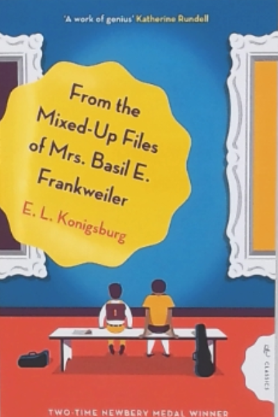 From the Mixed Up Files of Mrs Basil E Frankweiler