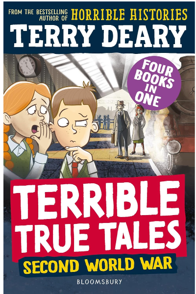Terrible True Tales - Second World War