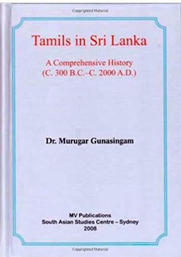 Tamils in Sri Lanka: A Comprehensive History (C. 300 B.c. – 2000 A.d.)
